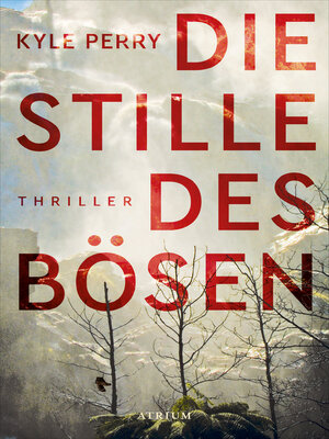 cover image of Die Stille des Bösen